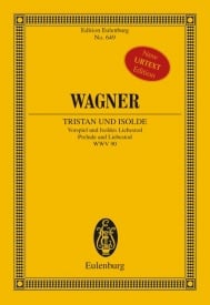 Wagner: Prelude & Liebestod from Tristan und Isolde WWV 90 (Study Score) published by Eulenburg